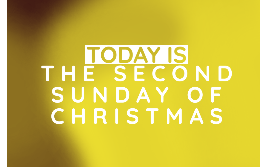 Second Sunday of Christmas